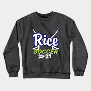 Rice Soccer 2024 Crewneck Sweatshirt